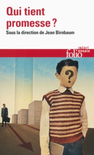 Jean Birnbaum - Qui tient promesse ?.