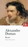 Alexandre Dumas - Kean - Ou Désordre et génie.