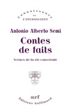 Antonio Alberto Semi - Contes de fait - Scènes de la vie consciente.