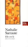 Nathalie Sarraute - Elle Est La.