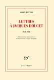 André Breton - Lettres à Jacques Doucet - 1920-1926.