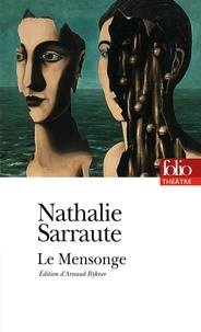 Nathalie Sarraute - Le Mensonge.