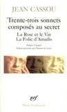 Jean Cassou - Trente Trois Sonnets Composes Au Secret.