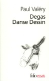 Paul Valéry - Degas, danse, dessin.