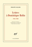 Philippe Sollers - Lettres à Dominique Rolin (1958-1980).