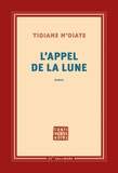 Tidiane N'Diaye - L'appel de la lune.