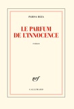 Parisa Reza - Le parfum de l'innocence.