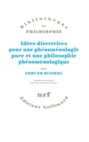 Edmund Husserl et Jean-François Lavigne - Idées directrices pour une phénoménologie pure et une philosophie phénoménologique.