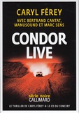 Caryl Férey - Condor - Live. 1 CD audio