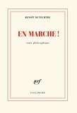 Benoît Duteurtre - En marche ! - Conte philosophique.