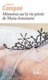  Campan - Mémoires sur la vie privée de Marie-Antoinette (extraits).