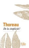 Henry-David Thoreau - De la simplicité !.