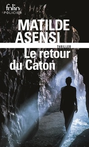 Matilde Asensi et Anne-Carole Grillot - Le retour du Caton.