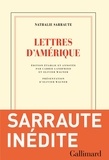 Nathalie Sarraute - Lettres d'Amérique.