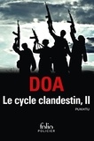  DOA - Le cycle clandestin Tome 2 : Pukhtu.