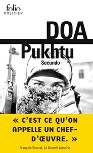  DOA - Le cycle clandestin  : Pukhtu Secundo.