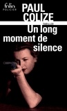 Paul Colize - Un long moment de silence.