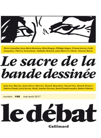 Marcel Gauchet - Le Débat N° 195, Mai-août 201 : Le sacre de la bande dessinée.