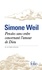 Simone Weil - Pensées sans ordre concernant l'amour de Dieu et autres textes.