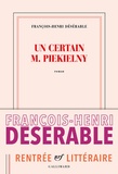 François-Henri Désérable - Un certain M. Piekielny.