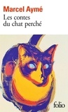 Marcel Aymé - Les contes du chat perché.