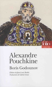 Alexandre Pouchkine - Boris Godounov.