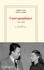 Albert Camus et Maria Casarès - Correspondance - 1944-1959.