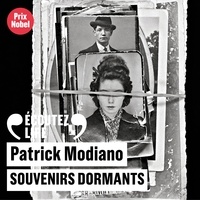 Patrick Modiano - Souvenirs dormants.