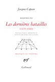 Jacques Copeau - Registres VIII, Les dernières batailles (1929-1949).