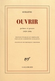 Eugène Guillevic - Ouvrir - Poèmes et proses (1929-1996).
