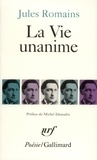 Jules Romains - La vie unanime - Poème, 1904-1907.