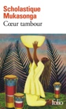 Scholastique Mukasonga - Coeur tambour.