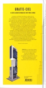 Gratte-ciel. 45 défis architecturaux de New-York à Dubaï
