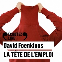 David Foenkinos - La tête de l'emploi.