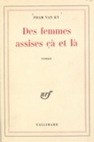Van Ky Pham - Des Femmes Assises Ca Et La.