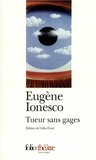 Eugène Ionesco - Tueur sans gages.