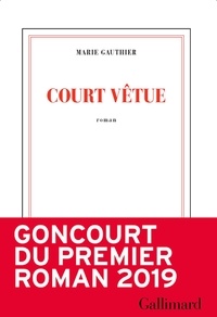 Marie Gauthier - Court vêtue.