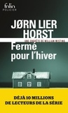 Jorn Lier Horst - Une enquête de William Wisting  : Fermé pour l'hiver.