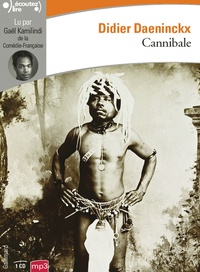 Didier Daeninckx - Cannibale. 1 CD audio MP3