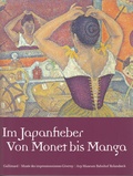  Collectifs et Ferretti bocquillon Marina - Im japanfieber - Von Monet bis manga. Japonismes/Impressionnismes.