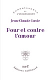 Jean-Claude Lavie - Pour et contre l'amour.