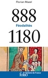 Florian Mazel - Féodalités (888-1180).