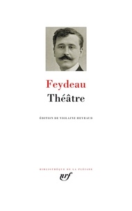 Georges Feydeau - Théâtre.