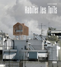 Olivier Darmon - Habiter les toits.