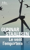 Gunnar Staalesen - Le vent l’emportera - Une enquête de Varg Veum, le privé norvégien.