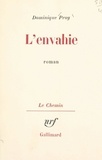 Dominique Proy et Georges Lambrichs - L'envahie.