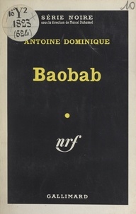 Antoine Dominique et Marcel Duhamel - Baobab.