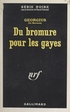 Jo Barnais et  Georgius - Du bromure pour les gayes.