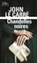 John Le Carré - Chandelles noires - Une enquête de George Smiley.