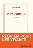 Isabelle Jarry - In paradisum.